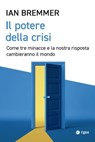 Il potere della crisi - Ian Bremmer - 9788823884564