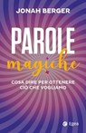 Parole magiche - Jonah Berger - 9788823886353