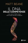 Il DNA delle competenze - Matt Beane - 9788823889675