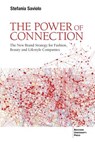 The Power of Connection - Stefania Saviolo - 9788823889828