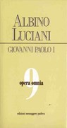 Opera omnia [vol_9] / Roma 1978. Discorsi, scritti, articoli - Giovanni Paolo I (Albino Luciani) - 9788825028973
