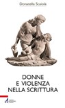 Donne e violenza nella scrittura - Donatella Scaiola - 9788825034868