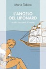 L'angelo del Liponard - MARIO TOBINO - 9788825203301