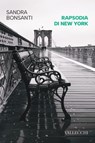 Rapsodia di New York - Sandra Bonsanti - 9788825204490