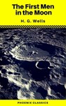 The First Men in the Moon (Phoenix Classics) - H.G.Wells - 9788826437934