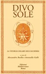 Divo Sole - Alessandro Boella ; Antonella Galli - 9788827223888