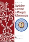 L’evoluzione in settenari in omeopatia hahnemanniana - Claudio Colombo - 9788827224007