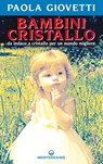 Bambini cristallo - Paola Giovetti - 9788827224052