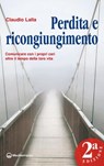 Perdita e ricongiungimento - Claudio Lalla - 9788827226384