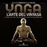 Yoga l'arte del Vinyasa - Richard Freeman ; Mary Taylor - 9788827230565