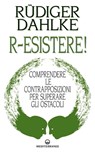 R-esistere! - Rüdiger Dahlke - 9788827231524