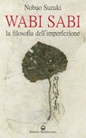 Wabi Sabi - Nobuo Suzuki - 9788827232798
