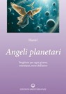 Angeli planetari - Haziel - 9788827234129
