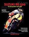 Suzuki RG 500-The Racing Myth 1974-1980 - Massimo Cuffiani - 9788827861677