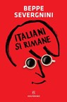 Italiani si rimane - Beppe Severgnini - 9788828201335
