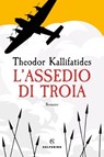 L'assedio di Troia - Theodor Kallifatides - 9788828204749