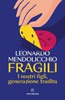 Fragili - Leonardo Mendolicchio - 9788828213840