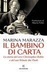 Il bambino di carta - Marina Marazza - 9788828213963