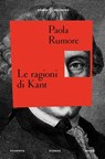 Le ragioni di Kant - Paola Rumore - 9788828216629