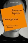 Senza gli altri - Tommaso Tuppini - 9788828216810