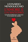 L'amore è un sintomo - Leonardo Mendolicchio - 9788828217046