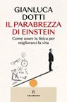Il parabrezza di Einstein - Gianluca Dotti - 9788828217886