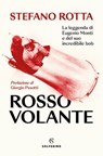 Rosso Volante - Stefano Rotta ; Giorgio Pasotti - 9788828219620