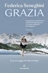 Grazia - Federica Seneghini ; Marco Giani - 9788828219644