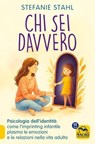 Chi sei davvero - Stefanie Stahl - 9788828503842