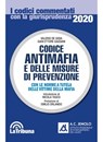 Codice antimafia e delle misure di prevenzione - Valerio de Gioia ; Gian Ettore Gassani - 9788829104567