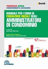 Manuale per i corsi di formazione iniziale degli amministratori di condominio - Antonio Nucera - 9788829115921