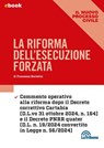 La riforma dell'esecuzione forzata - Francesco Bartolini - 9788829116805