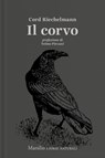 Il corvo - Cord Riechelmann ; Telmo Pievani - 9788829704507