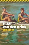 Sull'acqua - H.M. Van den Brink - 9788829705818