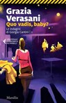 Quo vadis, baby? - Grazia Verasani - 9788829707560