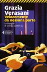 Velocemente da nessuna parte - Grazia Verasani - 9788829707607