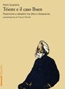Trieste e il caso Ibsen - Paolo Quazzolo ; Franco Perrelli - 9788829709304