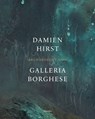 Damien Hirst: Galleria Borghese - Mario Codognato ; Anna Coliva - 9788829710461