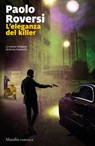 L'eleganza del killer - Paolo Roversi - 9788829716333