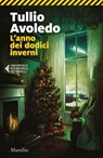 L'anno dei dodici inverni - Tullio Avoledo - 9788829720989