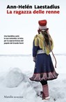 La ragazza delle renne - Ann-Helén Laestadius - 9788829792573
