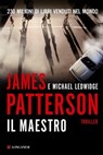 Il maestro - James Patterson ; Michael Ledwidge - 9788830433656