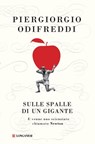 Sulle spalle di un gigante - Piergiorgio Odifreddi - 9788830440500