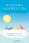 La magia di un buongiorno - Massimo Gramellini - 9788830440562