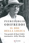 Il dio della logica - Piergiorgio Odifreddi - 9788830452701
