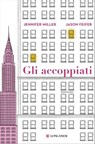 Gli accoppiati - Jennifer Miller ; Jason Feifer - 9788830454170