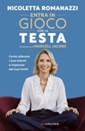 Entra in gioco con la testa - Prefazione di Marcell Jacobs - Nicoletta Romanazzi - 9788830459694