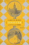 Sinister. La città delle ombre - Gareth Rubin - 9788830463059