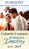 Cofanetto 6 Harmony Destiny n.35/2019 - Catherine Mann ; Elizabeth Bevarly ; Yvonne Lindsay ; Janice Maynard ; Joanne Rock ; Kat Cantrell - 9788830504165