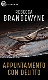 Appuntamento con delitto (eLit) - Rebecca Brandewyne - 9788830504882